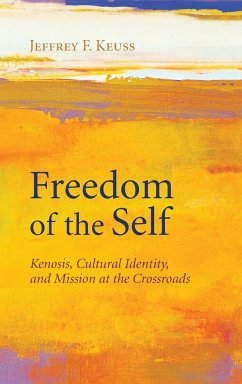 Freedom of the Self - Keuss, Jeffrey F.