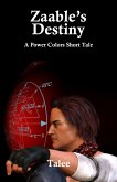 Zaable's Destiny (Power Colors Short Tales, #11) (eBook, ePUB)