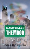 Nashville: The Mood (Part 1) (eBook, ePUB) Nashville: The Mood (Part 1) (eBook, ePUB)
