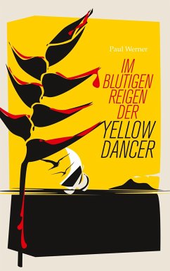 Im blutigen Reigen der Yellow Dancer - Werner, Paul