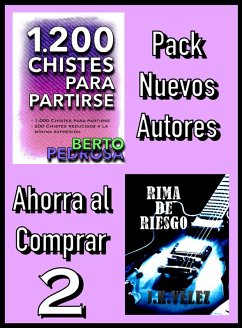 Pack Nuevos Autores Ahorra al Comprar 2: 1200 Chistes para partirse & Rima de Riesgo (eBook, ePUB) - Pedrosa, Berto; Vélez, J. K.