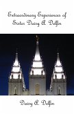 Extraordinary Experiences of Sister Daisy A Delfin (eBook, ePUB) Extraordinary Experiences of Sister Daisy A Delfin (eBook, ePUB)