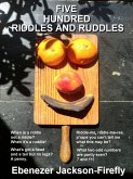 Five Hundred Riddles and Ruddles (Jokes by the Hundred, #21) (eBook, ePUB) Five Hundred Riddles and Ruddles (Jokes by the Hundred, #21) (eBook, ePUB)