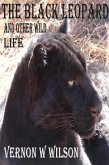 The Black Leopard and Other Wild Life (eBook, ePUB)