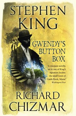Gwendy's Button Box (eBook, ePUB) - King, Stephen; Chizmar, Richard