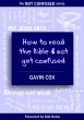 How To Read The Bible & Not Get... - Bild 1
