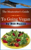 The Meat Cutter's Guide (eBook, ePUB) The Meat Cutter's Guide (eBook, ePUB)