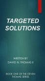 Targeted Solutions (Steven Thomas, #1) (eBook, ePUB)
