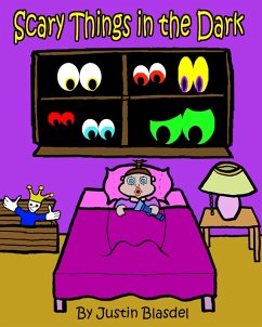 Scary Things in the Dark (eBook, ePUB) - Blasdel, Justin