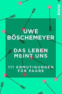 Das Leben meint uns (eBook, ePUB) - Böschemeyer, Uwe