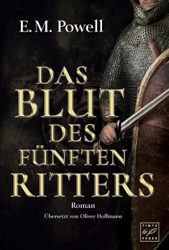 Das Blut des fünften Ritters - Powell, E. M.