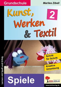Kunst, Werken & Textil / Band 2 (eBook, PDF) - Zibell, Marlies