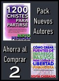 Pack Nuevos Autores Ahorra al Comprar 2: 1200 Chistes para partirse, de Berto Pedrosa & Cómo crear fuentes de ingresos pasivos para lograr la libertad financiera, de Sofía Cassano (eBook, ePUB)