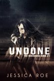 Undone (The Guardians, #1) (eBook, ePUB)