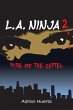 L.A. Ninja II: Rise of the Cartel... - Bild 1