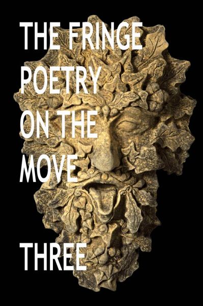 The Fringe Poetry on the Move Three (eBook, ePUB)