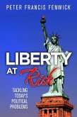 Liberty at Risk: Tackling Today's Political Problems (eBook, ePUB)
