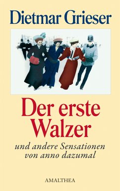 Der erste Walzer (eBook, ePUB) - Grieser, Dietmar