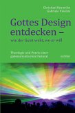Gottes Design entdecken - was der Geist den Gemeinden sagt (eBook, ePUB)