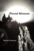 Pivotal Moment (eBook, ePUB) Pivotal Moment (eBook, ePUB)