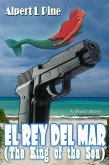 El Rey Del Mar (The King of the Sea) (eBook, ePUB)