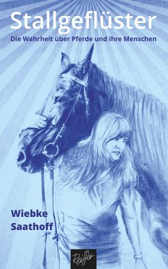 Stallgeflüster (eBook, ePUB) - Saathoff, Wiebke