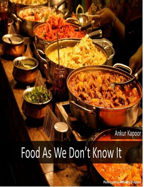 Food As We Don't Know It (eBook, ePUB)