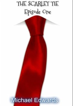 Cover Scarlet Tie Episode 1 Book 1 (eBook, ePUB)