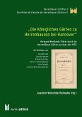 "Die Königlichen Gärten zu Herrenhausen bei Hannover" (eBook, PDF)