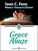 Grace Abuse (eBook, ePUB) Grace Abuse (eBook, ePUB)