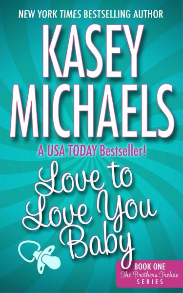 Love to Love You Baby (The Brothers Trehan, #1) (eBook, ePUB)