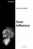 Sous influence (eBook, ePUB)