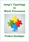 Jung's Typology in Work Processes (eBook, ePUB) Jung's Typology in Work Processes (eBook, ePUB)