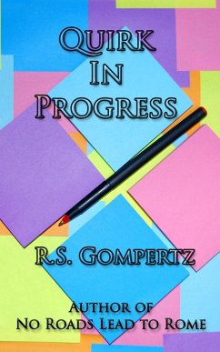 Quirk In Progress (eBook, ePUB) - Gompertz, R. S.