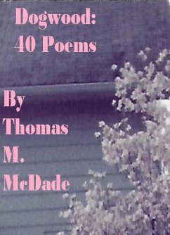 Dogwood (eBook, ePUB) - McDade, Thomas M.