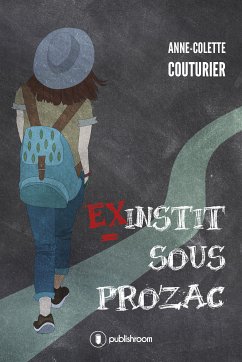 Ex-instit sous prozac (eBook, ePUB) - Couturier, Anne-Colette