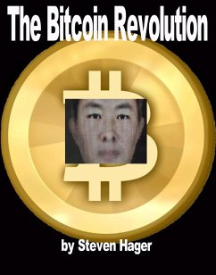 The Bitcoin Revolution (Adventures in Journalism, #14) (eBook, ePUB) - Steven