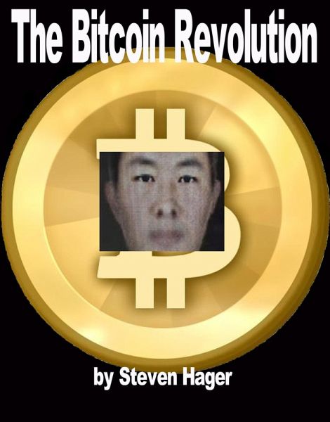 The Bitcoin Revolution (Adventures in Journalism, #14) (eBook, ePUB)