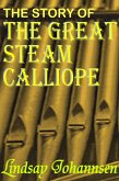 The Story Of The Great Steam Calliope (eBook, ePUB)