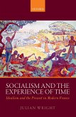 Socialism and the Experience of Time (eBook, ePUB)