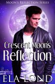 Crescent Moon's Reflection (eBook, ePUB)