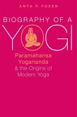 Biography of a Yogi (eBook, ePUB)