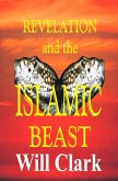 Revelation and the Islamic Beast (eBook, ePUB) Revelation and the Islamic Beast (eBook, ePUB)