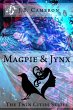 Magpie & Jynx (The Twin Cities Series)... - Bild 1
