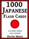 1000 Japanese Flash Cards: For Smart Phones and E-Readers (eBook, ePUB)