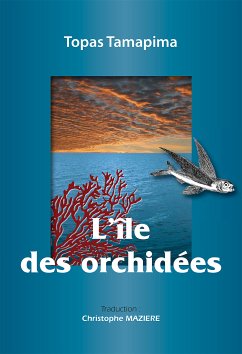 L'île des orchidées (eBook, ePUB) - Tamapima, Topas