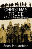 Christmas Truce (Trench Raiders, #0) (eBook, ePUB)