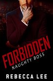 Forbidden: Naughty Boss (eBook, ePUB)