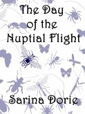 The Day of the Nuptial Flight (eBook, ePUB) The Day of the Nuptial Flight (eBook, ePUB)