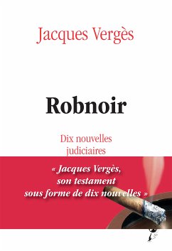 Robnoir (eBook, ePUB) - Vergès, Jacques